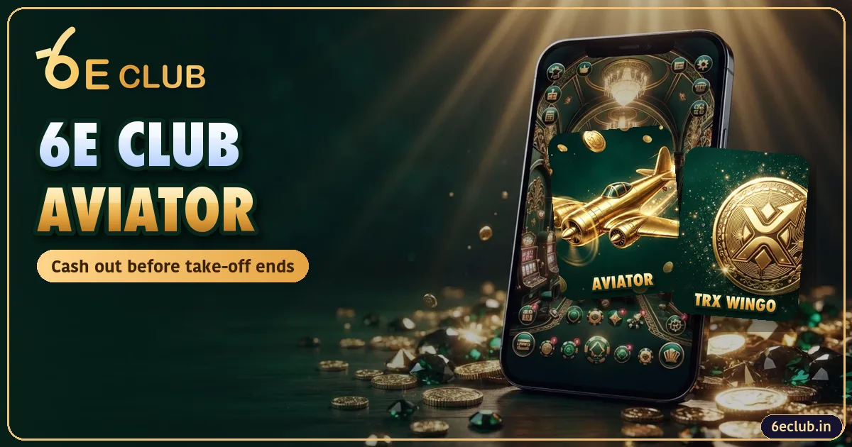 6E Club Aviator