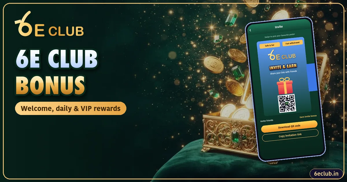 6E Club Bonus