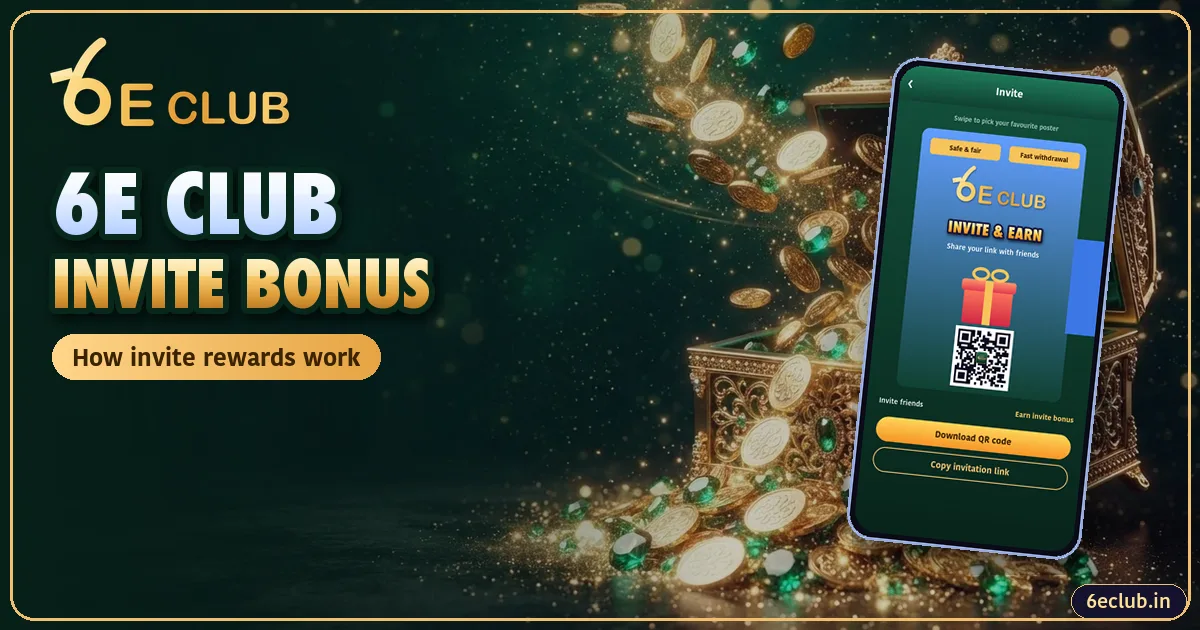 6E Club Invite Bonus: How Invite Rewards Work